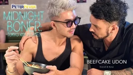 Midnight Boner Scene One Beefcake Udon – Daniel, Kenji